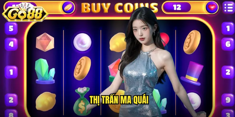 Thị trấn ma quái