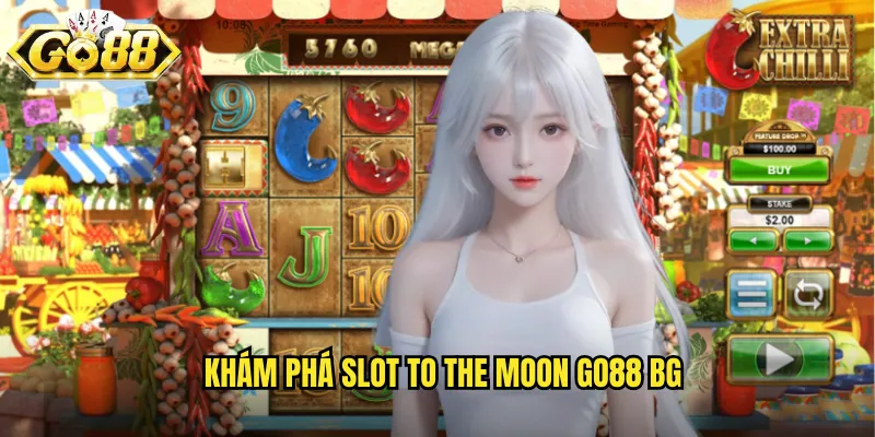 Khám phá slot To The Moon go88 bg