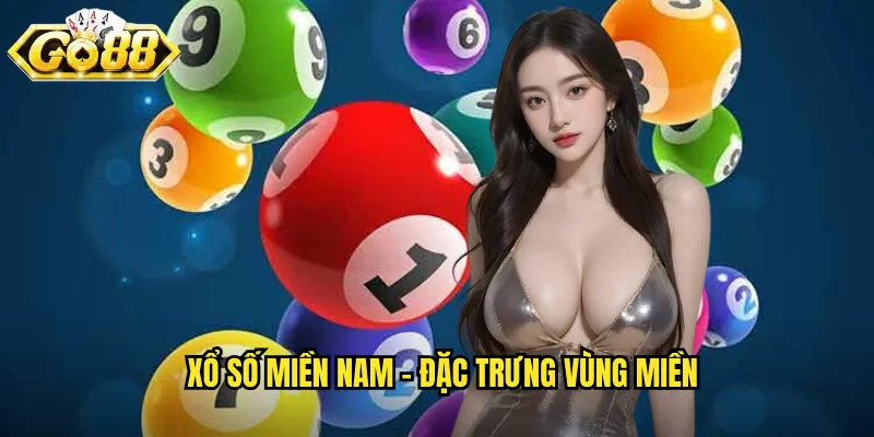 Xổ số miền Nam - Đặc trưng vùng miền
