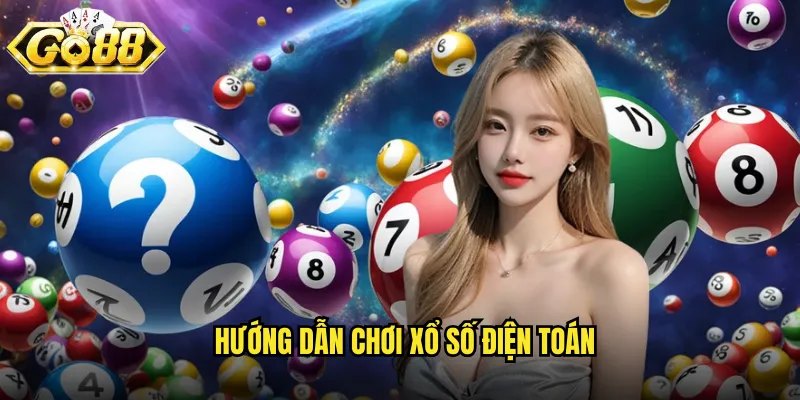 Hướng dẫn chơi xổ số điện toán