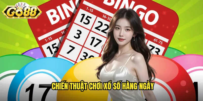 Chiến thuật chơi xổ số hàng ngày